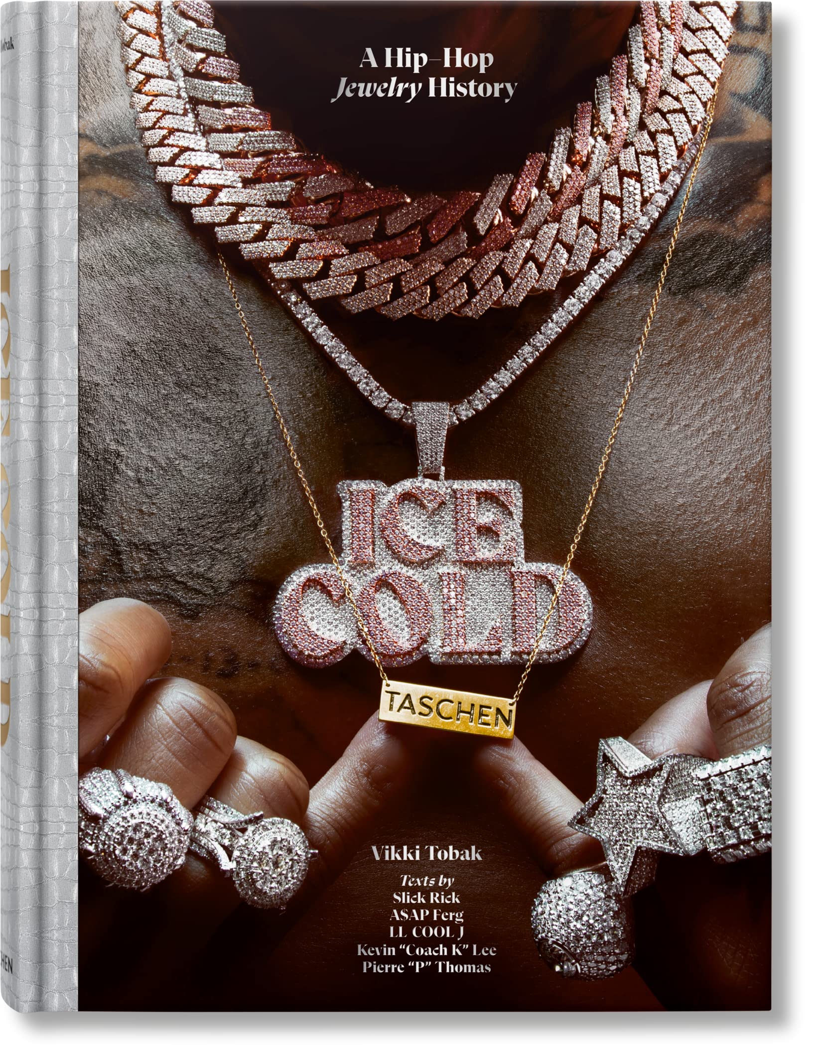 Ice Cold ヒップホップ・ジュエリー・ヒストリー